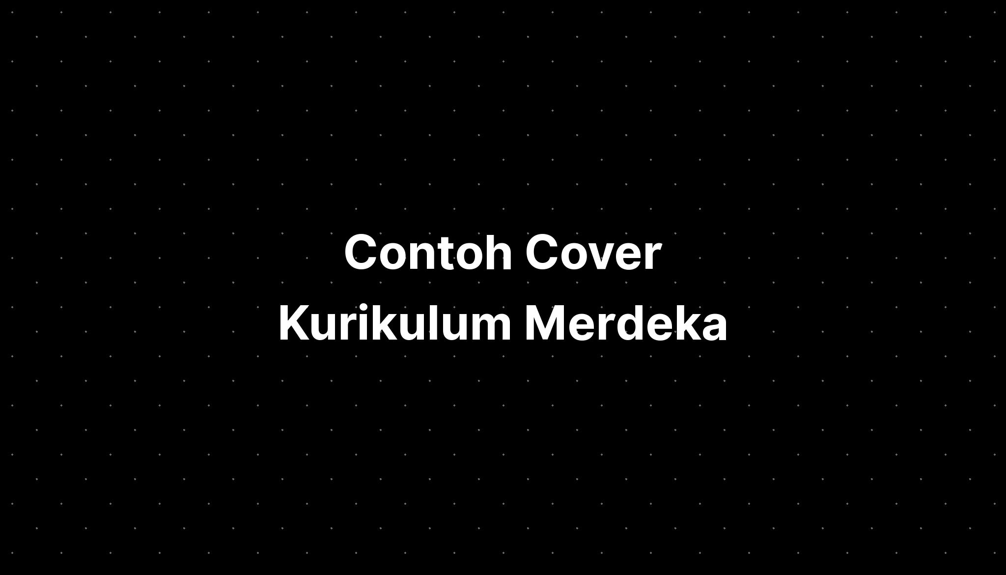 Contoh Cover Kurikulum Merdeka - IMAGESEE